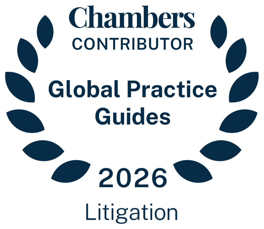 Chambers Contributor, Global Practice Guides, Litigation 2026